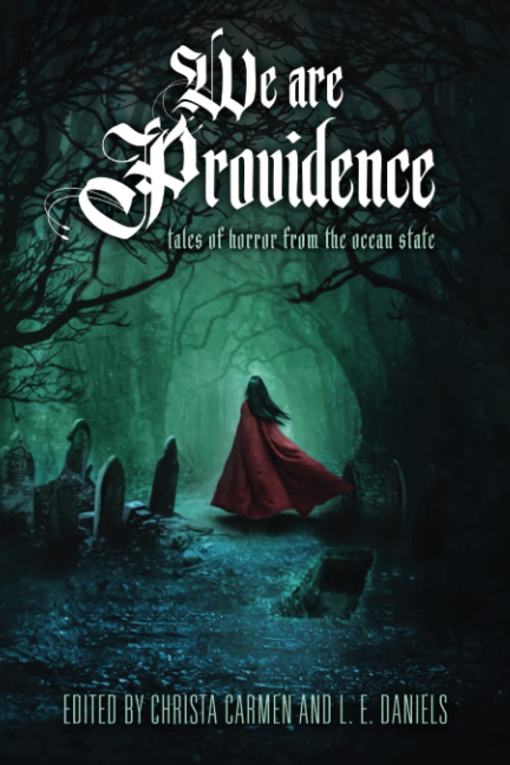 We Are Providence: Tales of Horror from the Ocean State poster