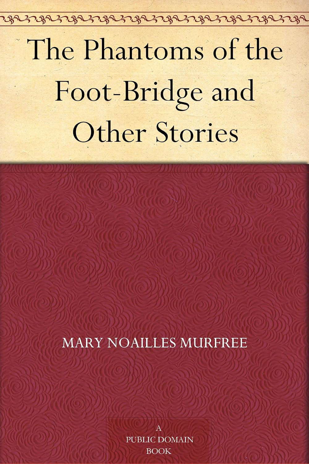 The Phantoms of the Foot-Bridge and Other Stories poster
