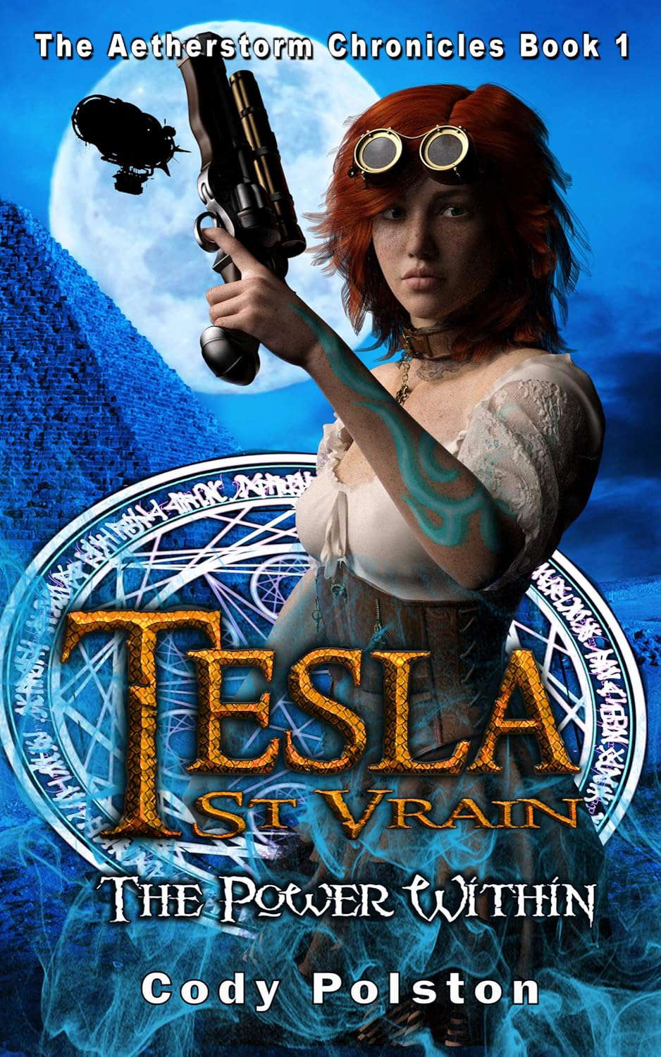 Tesla St. Vrain: The Power Within (The Aetherstorm Chronicles Book 1) poster