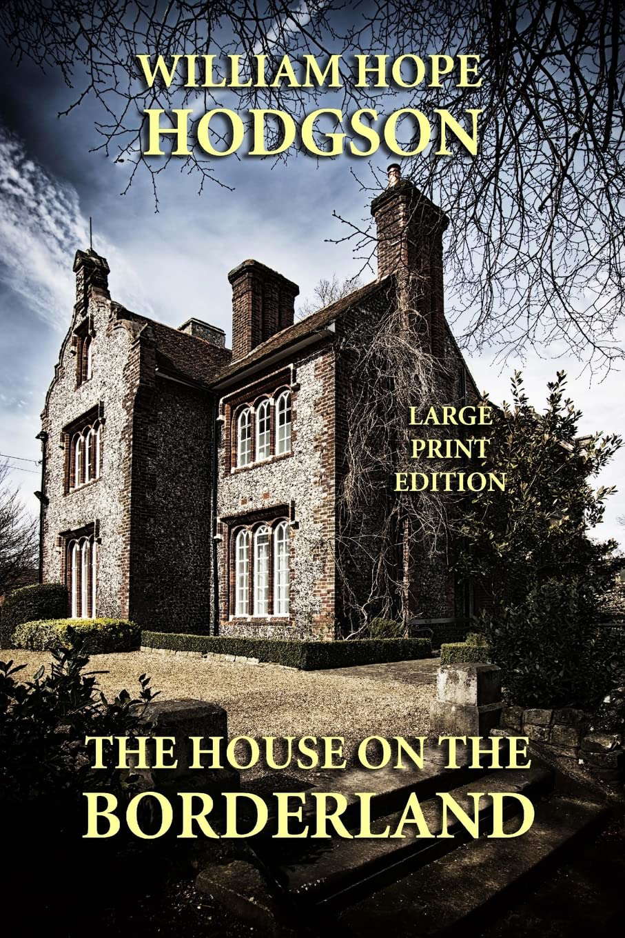 The House on the Borderland - Large Print Edition poster