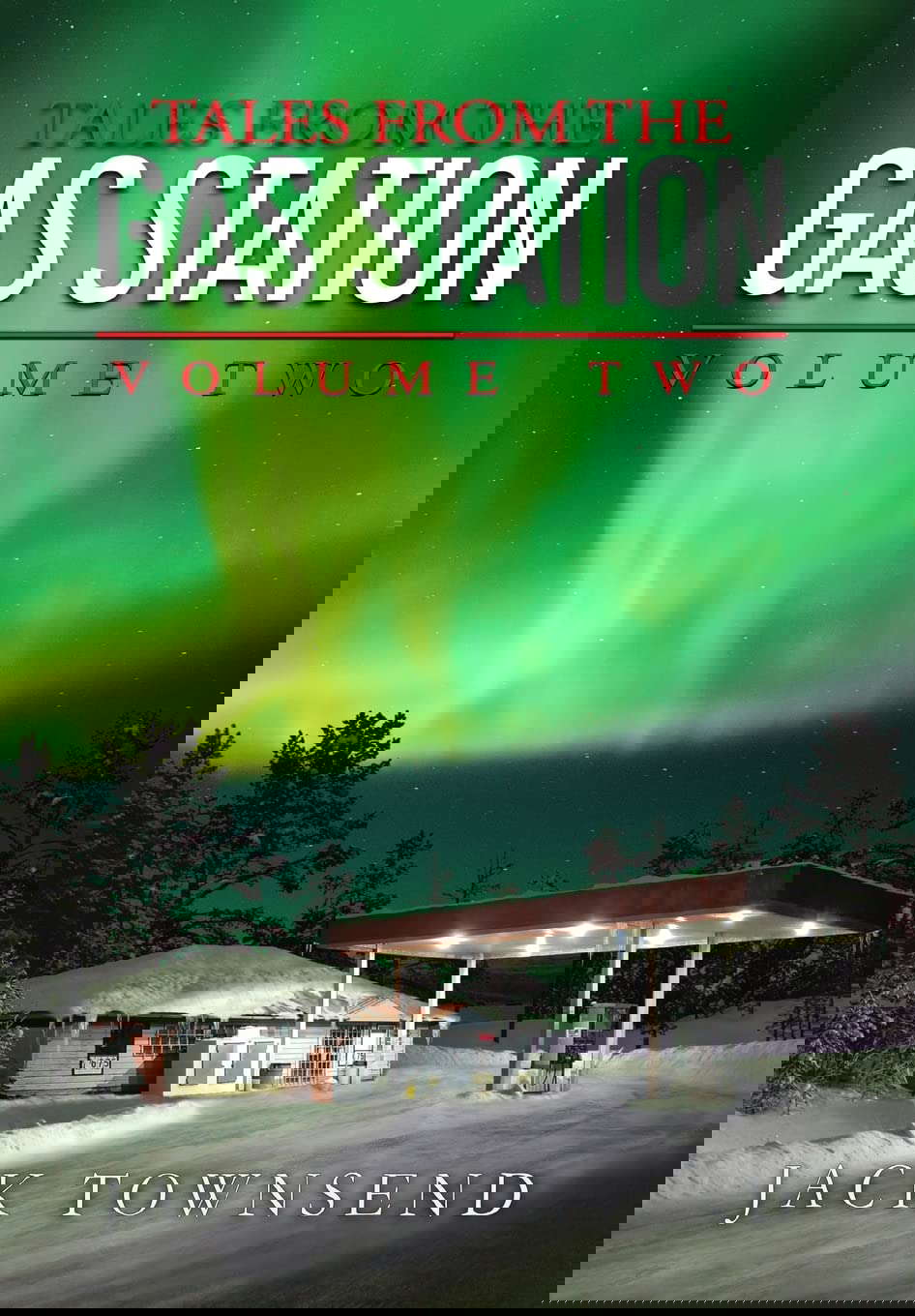 Tales from the Gas Station: Volume Two poster