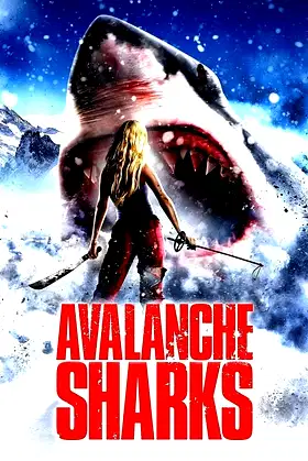 Avalanche Sharks poster