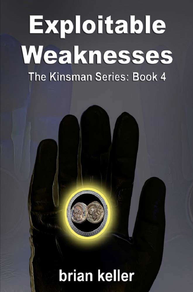 Exploitable Weaknesses: Kinsman Series: Book 4 (The Kinsman Series) poster