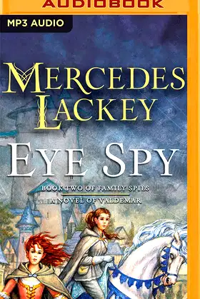 Eye Spy (Valdemar: Family Spies, 2) poster
