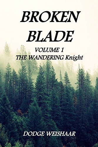 Broken Blade: Volume 1: The Wandering Knight poster