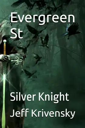 Evergreen St: Silver Knight poster