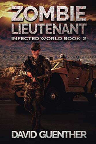 Zombie Lieutenant: Infected World Book 2 poster