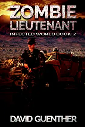 Zombie Lieutenant: Infected World Book 2 poster