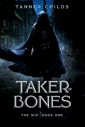 Taker of Bones (The Wik Book 1) poster