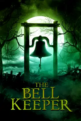 The Bell Keeper poster