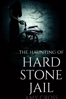 The Haunting of Hardstone Jail poster