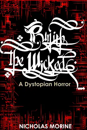 Punish the Wicked: A Dystopian Horror poster
