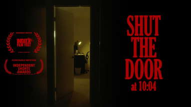 Shut the Door at 10:04 | horror short poster
