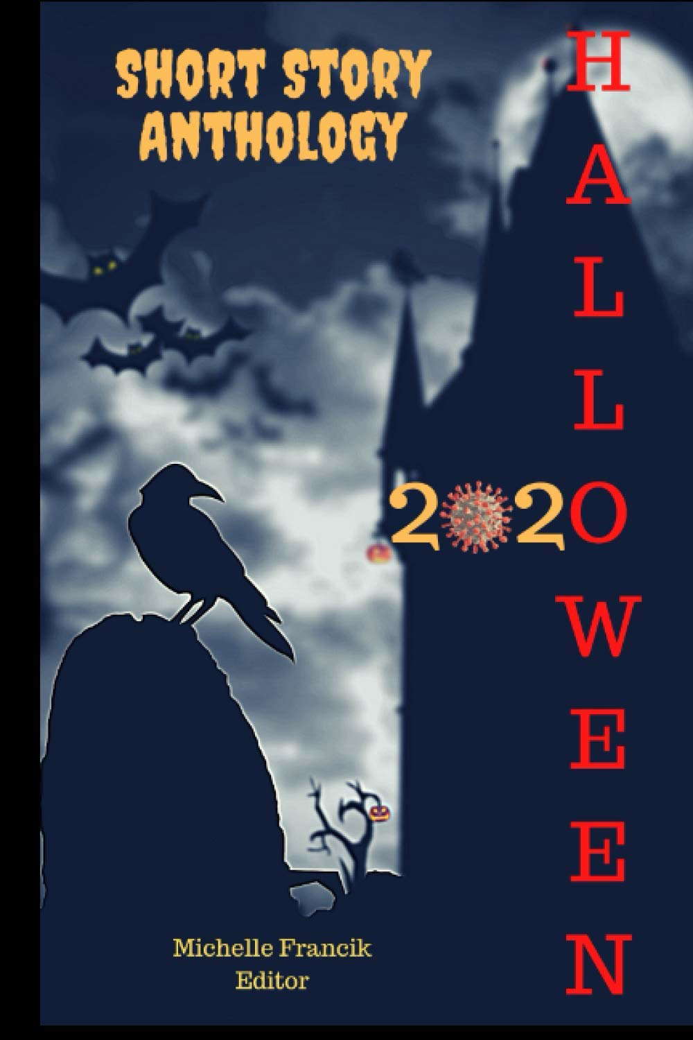 Halloween 2020: A Short Story Anthology (Short Story Challenge Anthologies) poster