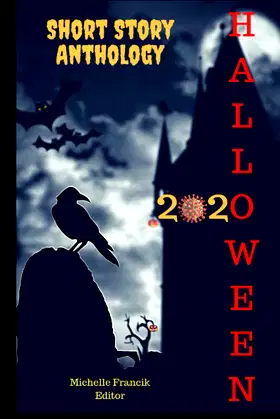 Halloween 2020: A Short Story Anthology (Short Story Challenge Anthologies) poster