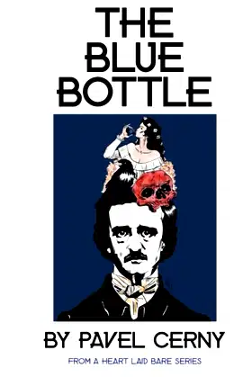 THE BLUE BOTTLE (SPECIAL EDITION (HEART LAID BARE SERIES)) poster