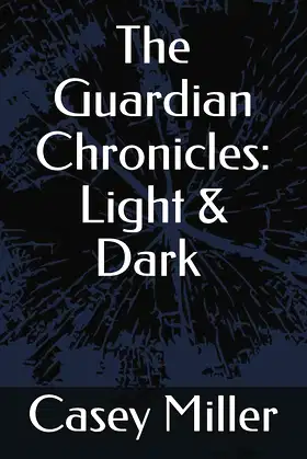 The Guardian Chronicles: Light & Dark poster