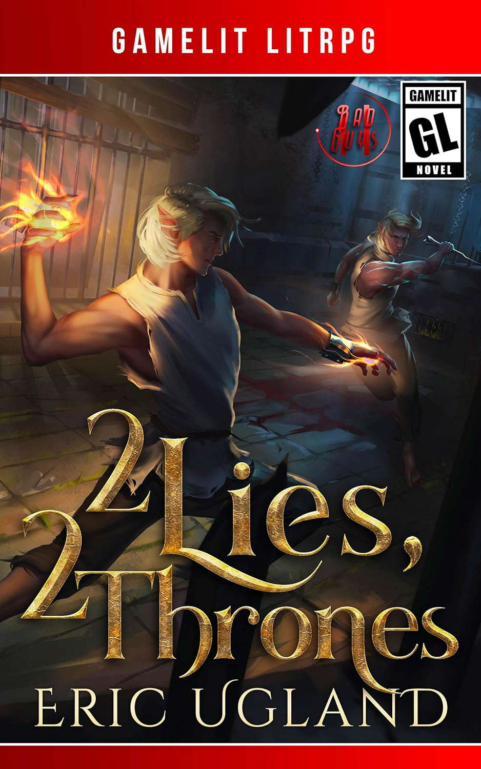 2 Lies, 2 Thrones: A Gamelit/LitRPG Adventure (The Bad Guys Book 11) poster