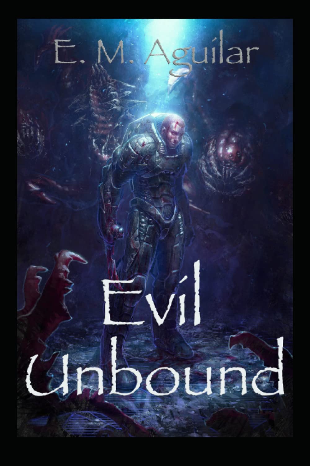 Evil Unbound: A GameLit Adventure (Pandora Series) poster