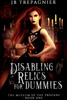 Disabling Relics for Dummies: A Paranormal Reverse Harem Romance poster