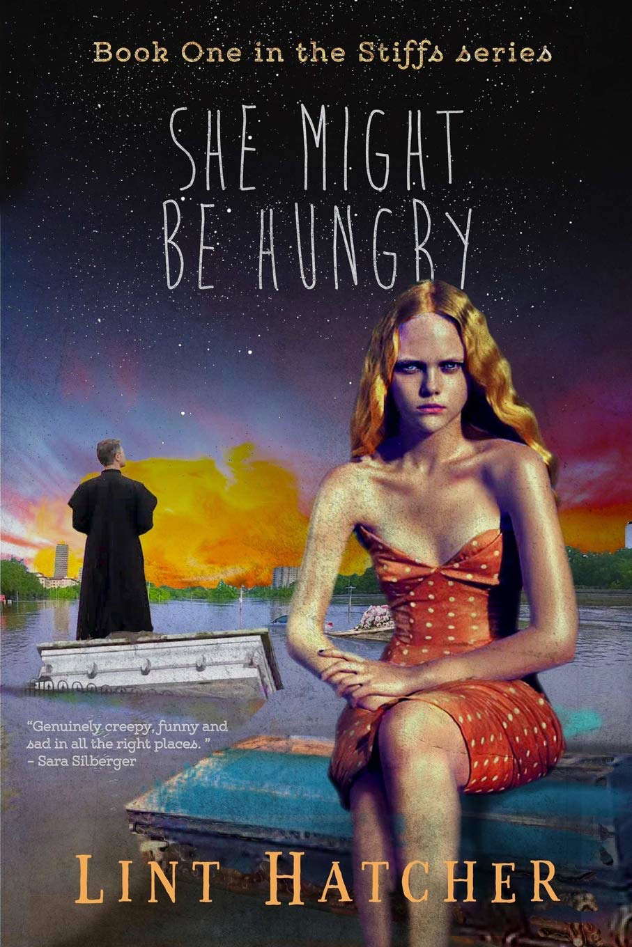 She Might Be Hungry - Book One in the Stiffs Series poster