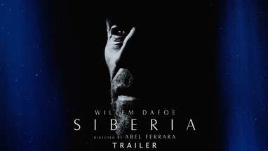 Siberia (2020) | Trailer | Willem Dafoe | Dounia Sichov | Simon McBurney | Abel Ferrara poster