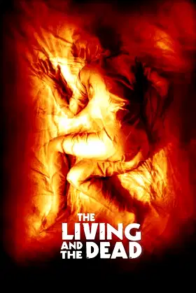 The Living and the Dead poster