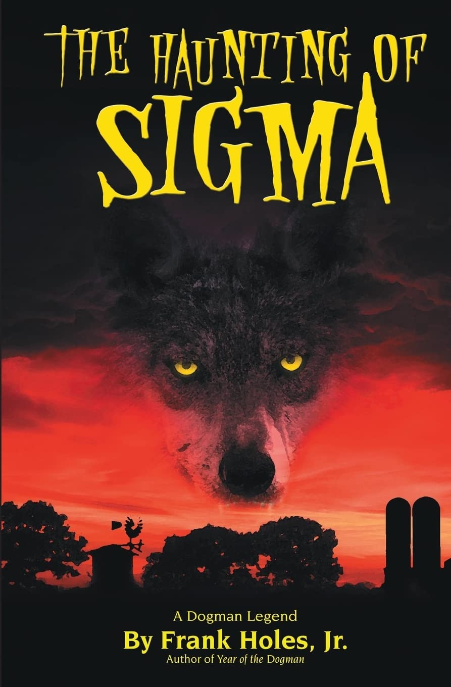 The Haunting of Sigma: A Dogman Legend poster
