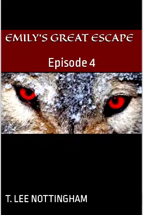 Emily’s Great Escape: Episode 4 (Betrayed Series) poster