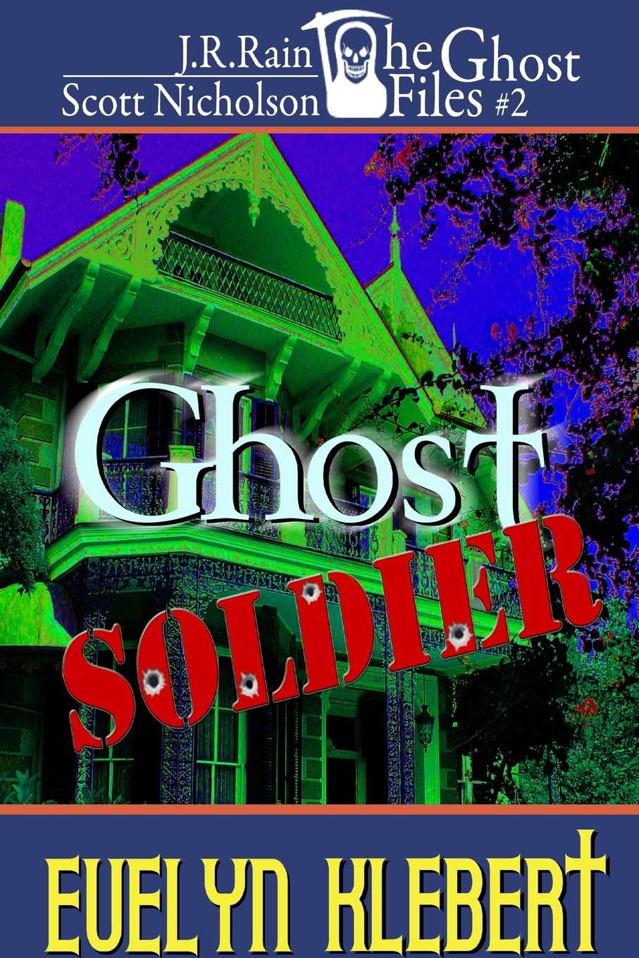 Ghost Soldier (the Ghost Files #2) poster