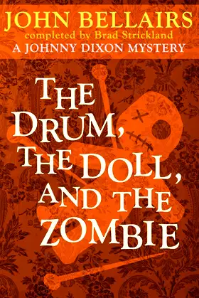 The Drum, the Doll, and the Zombie (a Johnny Dixon Mystery: Book Nine) poster