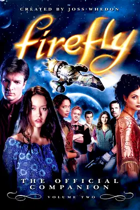 Firefly: The Official Companion: Volume Two poster