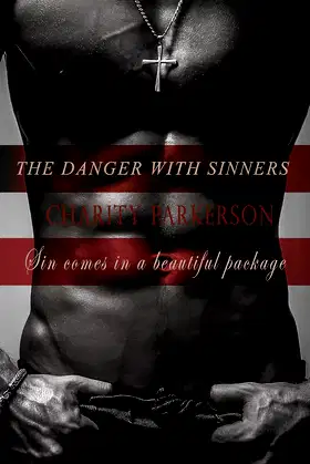 The Danger with Sinners poster