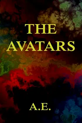 The Avatars: A Futurist Fantasy poster