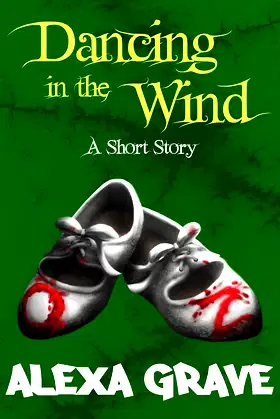 Dancing in the Wind: A Short Story poster