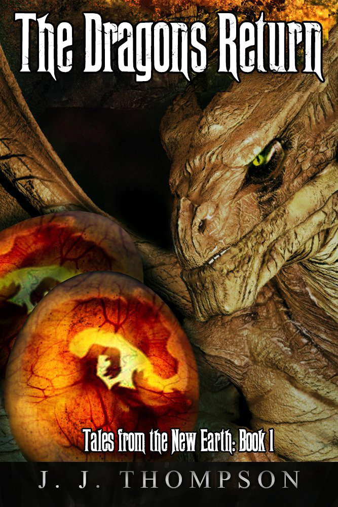 The Dragons Return (Tales From The New Earth Book 1) poster