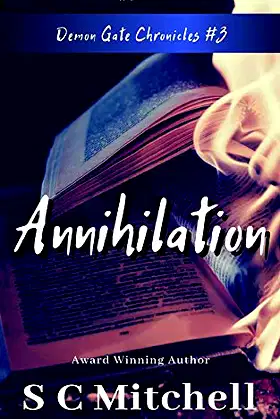 Annihilation (The Demon Gate Chronicles) poster