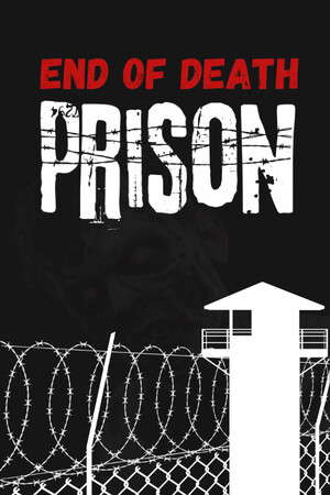 End Of Death: Prison poster