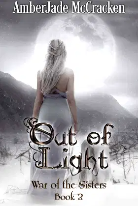 Out of Light (War of the Sisters Book 2) poster