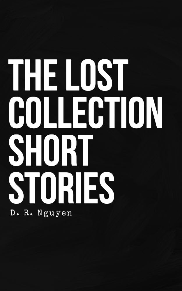 The Lost Collection Short Stories: Mystery, Suspense, and Horror poster
