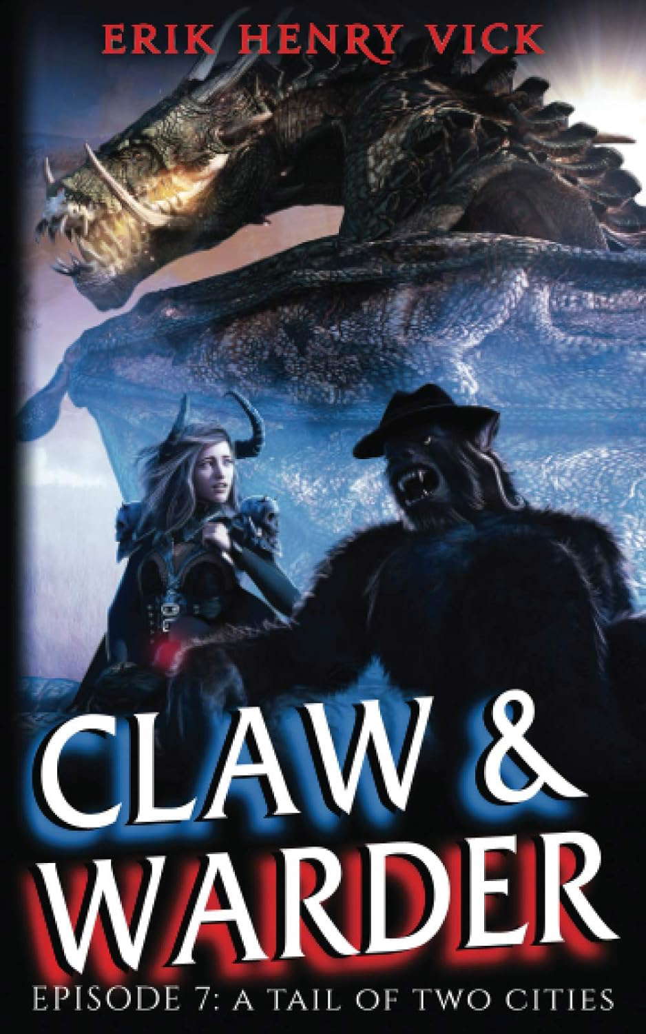 A Tail of Two Cities: CLAW & WARDER Episode 7 poster