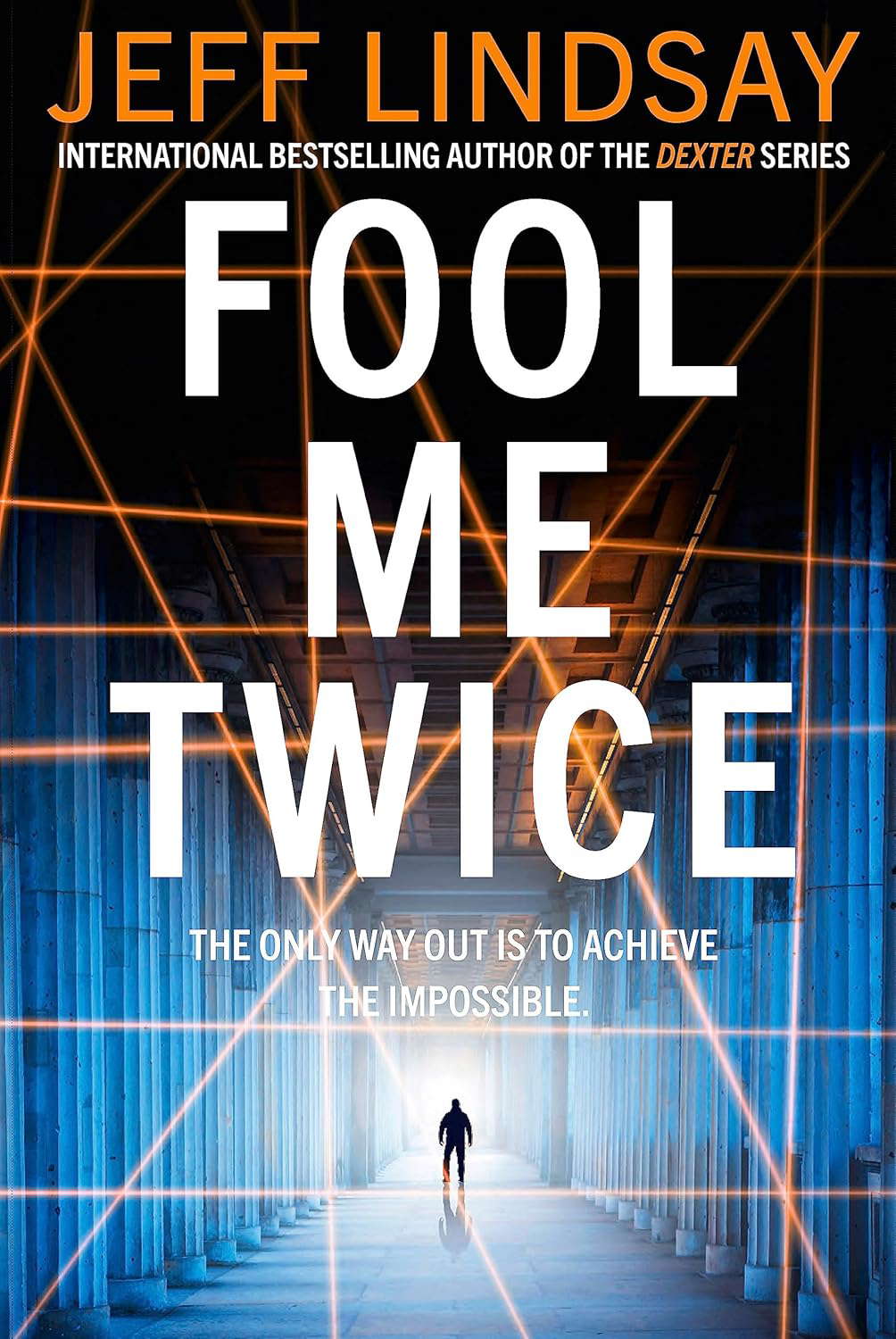 Fool Me Twice: Riley Wolfe Thriller poster