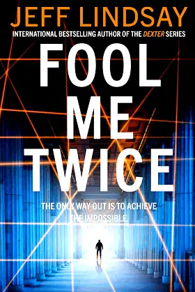 Fool Me Twice: Riley Wolfe Thriller poster