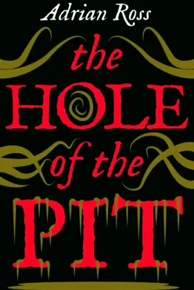 The Hole of the Pit: The Lost Classic of Weird Fiction poster