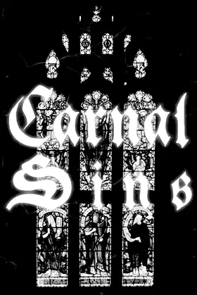 Carnal Sins: Malum Incarnatum + Carne Vescens poster