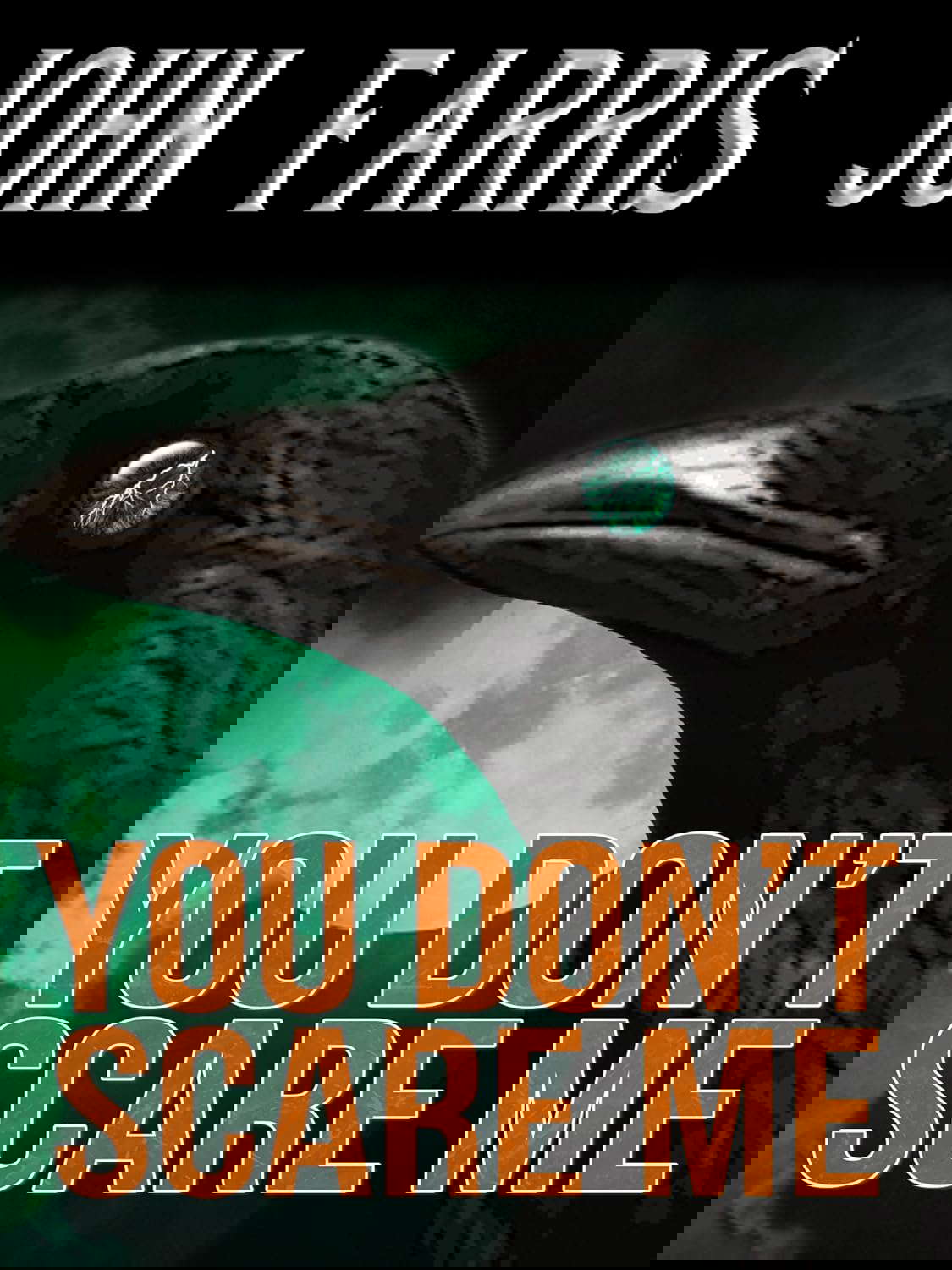 You Don't Scare Me poster