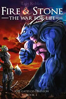Fire & Stone: The War for Life (The Gates of Oblivion) poster