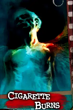 Cigarette Burns poster