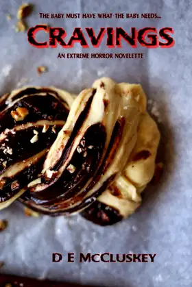 Cravings: An Extreme Horror Novelette poster