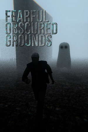 Fearful Obscured Grounds poster
